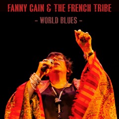 Fanny Cain & The French Tribe