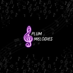 PLUM MELODIES