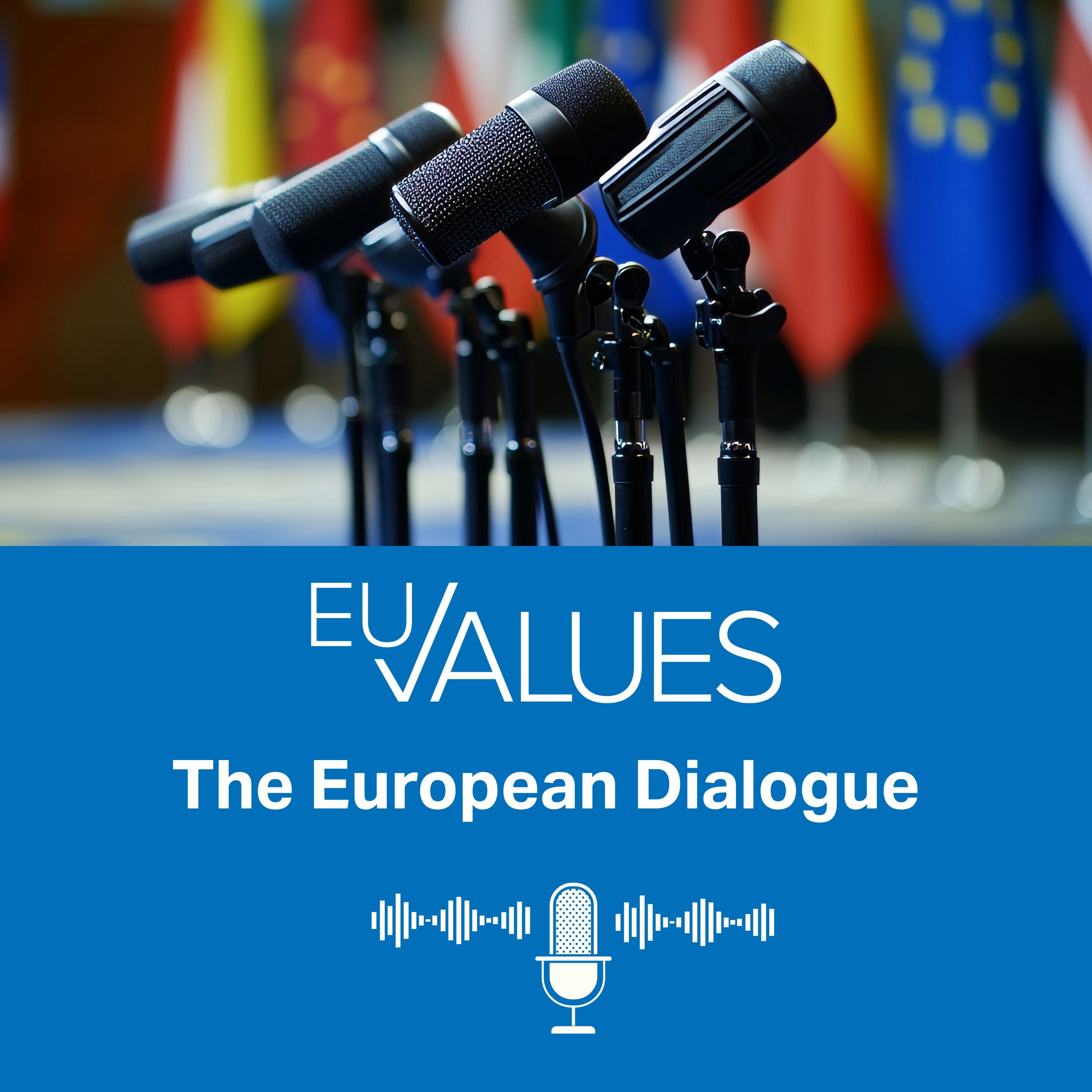 The European Dialogue by The EU-VALUES Network