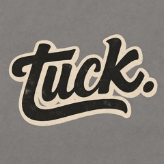 tuck.