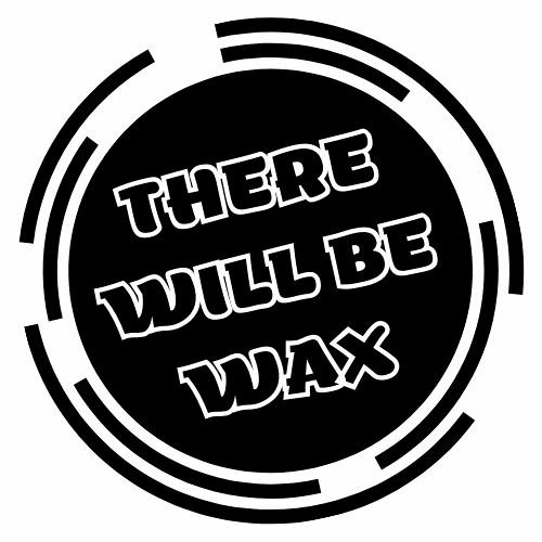 There Will Be Wax’s avatar