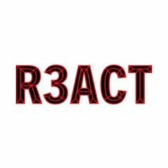R3ACT