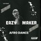 EAZY MAKER