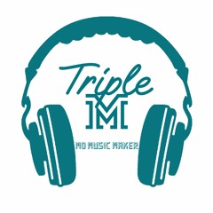 Triple M -Mo Music Maker-