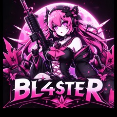 BL4STER