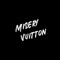 Misery Vuitton