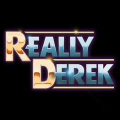 ReallyDEREK