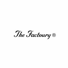 The Factoury®