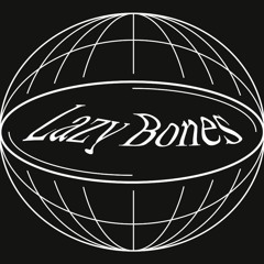 Lazy Bones