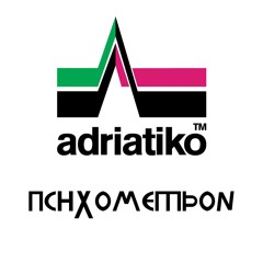Adriatiko Recordings/ Psihometron