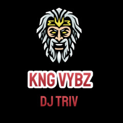 ||Dj Tr1v|| Kng Vybz ||