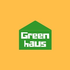 Greenhaus Beats