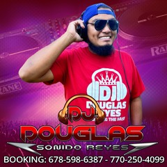 Dj Douglas Reyes