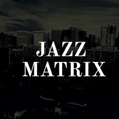 JazzMatrix