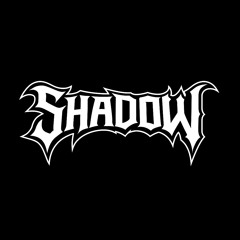 Shadow