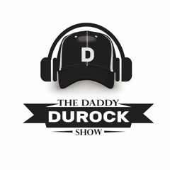 The Daddy Durock Show