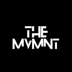 THE MVMNT