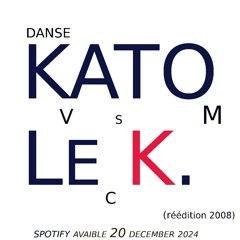 Kato - (Le K.)