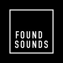 Found Sounds