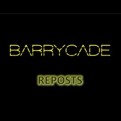 barrycade reposts
