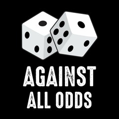 Against All Odds