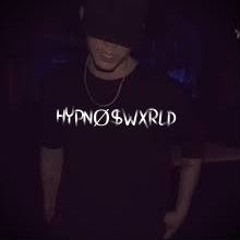 HYPNØ$WXRLD