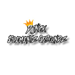 Elementz ofsoundz Dj nick