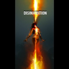 DESINHIBITION