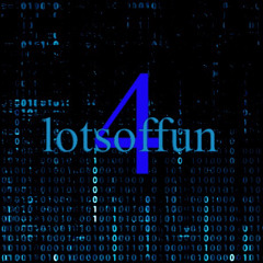 lotsoffun4
