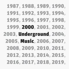2000 Underground Music