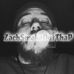 Zach Smoke Out Tha P