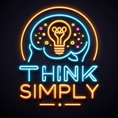 Think Simply