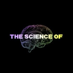 The Science Of