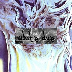 white dye