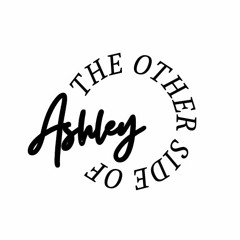 The Other Side Of Ashley