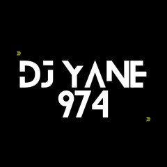 DJ YANE 974