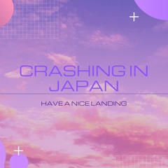 CrashingInJapan