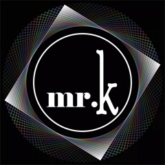 Mr. k