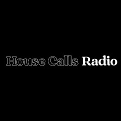 House Calls Radio