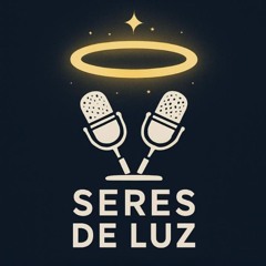SERES DE LUZ