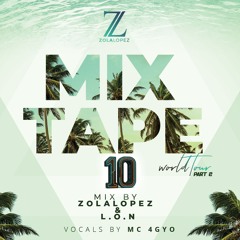 Mixtape 10 world tour part 2