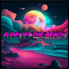 A Day At The Beach