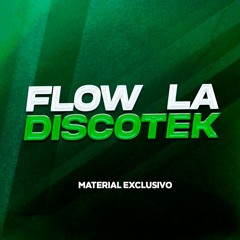 Flow La Discotek