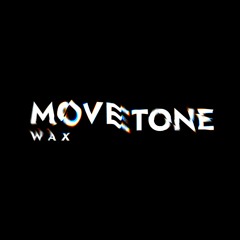 Movetone Wax