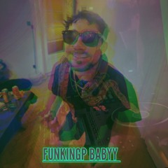 FunkinGP BABYY