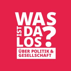 #23 Kritik und Kontrolle – über die Rolle der Opposition