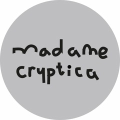 Madame Cryptica