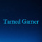 Tamed Gamer
