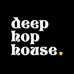 Deephophouse