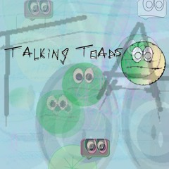 Talking Toads